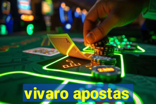 vivaro apostas
